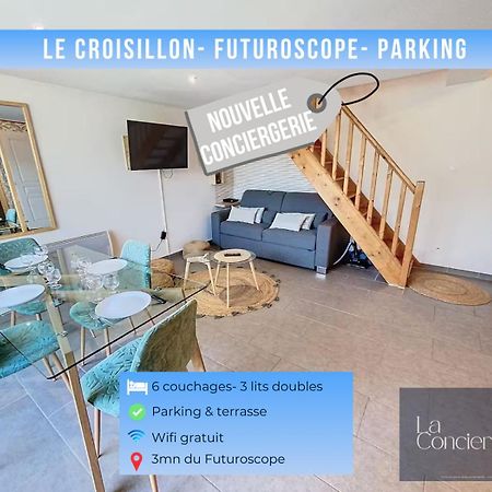 Le Croisillon -Futuroscope-Parking-Laconciergerie Chasseneuil-du-Poitou Exteriör bild
